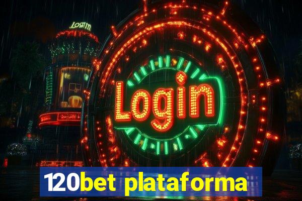 120bet plataforma